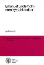 Emanuel Linderholm som kyrkohistoriker